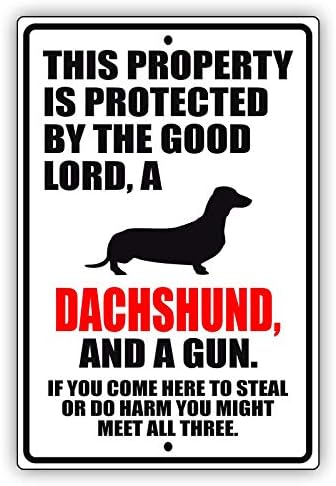 Овој имот е заштитен од Добриот Господ, куче Дахшунд, уникатна новина ВНИМАНИЕ ВНИМАНИЕ ЗА ПРЕДУПРЕДУВАЕ НА ОВДЕ